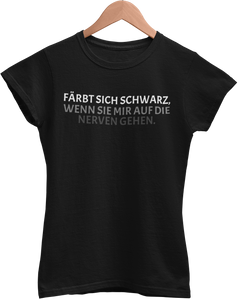 FÄRBT SICH SCHWARZ Damenshirt